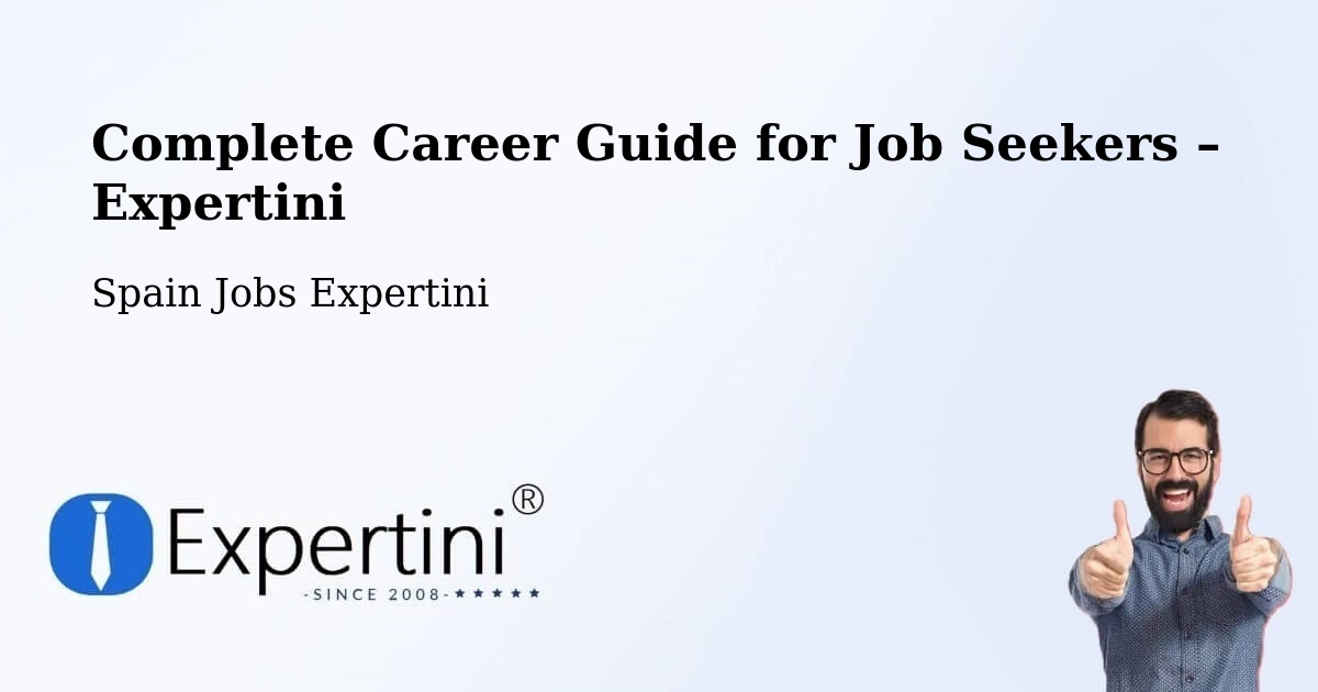 Career Guide for Job Seekers – Albuixech - Albuixech, Spain Jobs Expertini