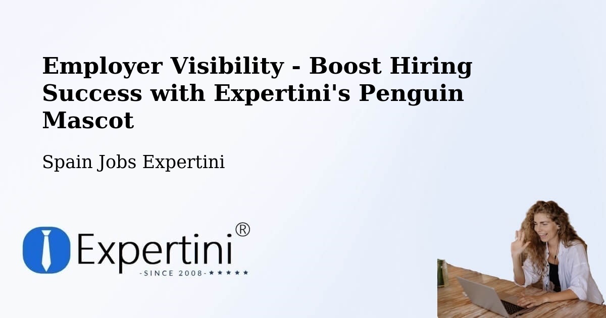 CV and Resume Visibility Optimization – Albuixech - Spain Jobs Expertini